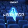 NEED TIME (feat. ZION75)