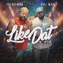 Like Dat G-Mix (feat. Pop Dee-Nero) [Explicit]