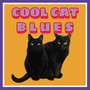 Cool Cat Blues