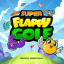 Super Flappy Golf (Original Game Soundtrack)