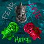 F.E.A.R, Love and Hope E.P (Explicit)