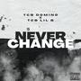 Never Change (feat. TCB Lil B) [Explicit]