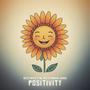 Positivity (feat. Parvin Singh)