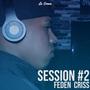 LaCREAM Sessions, Vol. 2 (feat. Feden Criss)