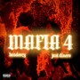 Mafia 4 (feat. Javi Dinero) [Explicit]