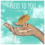 Next to You (feat. Pranay Parti)