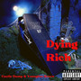 Dyin' Rich (Explicit)