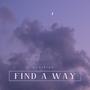 Find A Way (Explicit)