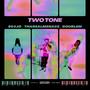 Two Tone (feat. 803JO) [Explicit]