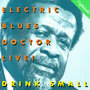 Electric Blues Doctor Live!