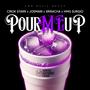 Pour me Up (feat. Joemari, Sriracha & HMG Surgio) [Explicit]