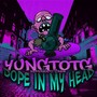 Dope in My Head (Explicit)