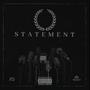 STATEMENT (feat. David Lee Da Nu Truth) [Explicit]