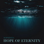 Hope of Eternity