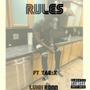 Rules (feat. Luhh ronn & Tae3x) [Explicit]