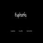 Euphoria (feat. Suubherbs Swordzzman) [Explicit]