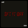 Set It Off (Explicit)