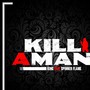 Kill a man
