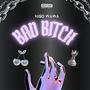 Bad ***** (Explicit)