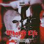 What A Life (feat. JucyDaBlvck Sabbath, Poppy Q & Heckeys) [Explicit]