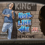 Not Like Me (The Mixtape) [Explicit]