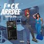 Fxck Arrdee (Explicit)