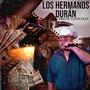 Los Hermanos Duran