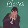 Please (feat. Brady G) [Explicit]