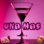 Una Copa Mas (Los Del Olimpo Musical) [Explicit]