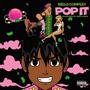 Pop It (Explicit)