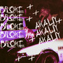 Broke (Explicit)