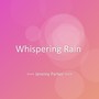 Whispering Rain