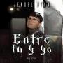 Entre Tu y Yo
