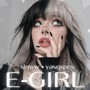 E girl (Explicit)