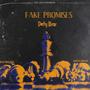 Fake Promises (Explicit)