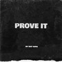 Prove It (Explicit)