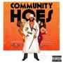 Community Hoes (Explicit)