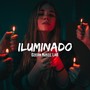 Iluminado (Explicit)