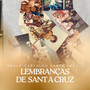 Lembranças de Santa Cruz