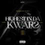 HIGHEST IN DA KWAR2 (Explicit)