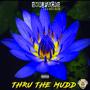 THRU THE MUDD (Explicit)