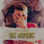 Me Supere (0.1) [Explicit]
