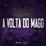 A Volta do Mago (Explicit)