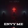 Envy Me (Explicit)