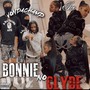 Bonnie No Clyde (Explicit)