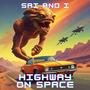 Highway On Space