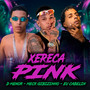 Xereca Pink (Explicit)