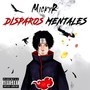 Disparos Mentales (Explicit)