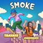 Smoke (feat. Trayaye) [Explicit]