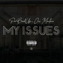 My Issues (Explicit)